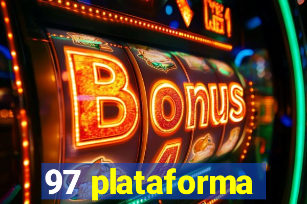 97 plataforma